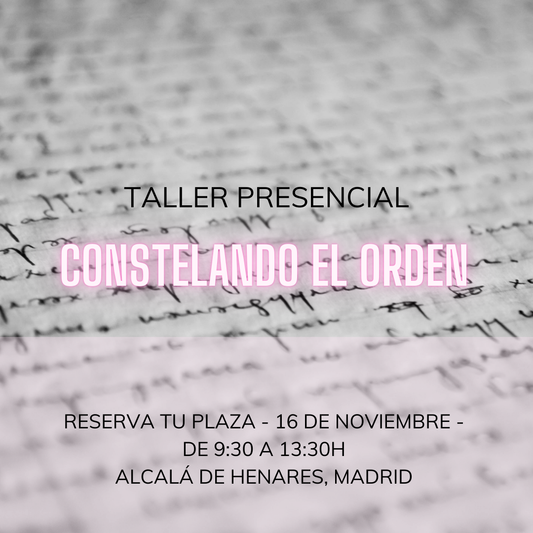 Reserva del taller presencial "Constelando el Orden"